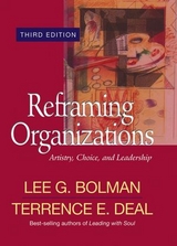 Reframing Organizations -  Lee G. Bolman,  Terrence E. Deal