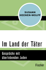 Im Land der Täter - Susann Heenen-Wolff