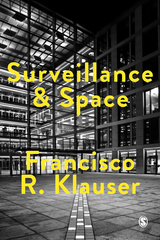 Surveillance and Space -  Francisco Klauser