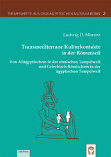Transmediterrane Kulturkontakte in der Römerzeit - Ludwig D. Morenz
