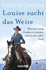 Louise sucht das Weite - Louise Jacobs