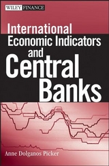 International Economic Indicators and Central Banks -  Anne Dolganos Picker