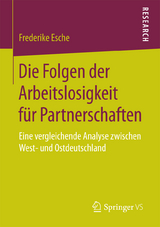 Die Folgen der Arbeitslosigkeit für Partnerschaften - Frederike Esche