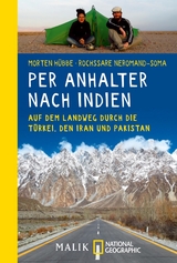 Per Anhalter nach Indien - Morten Hübbe, Rochssare Neromand-Soma