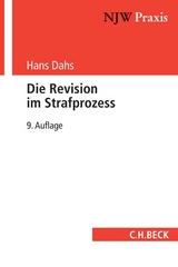 Die Revision im Strafprozess - Hans Dahs