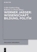 Werner Jaeger – Wissenschaft, Bildung, Politik - 