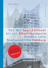 Von der Speicherstadt bis zur Elbphilharmonie - Kähler, Gert; Frank, Hartmut; Schwarz, Ullrich