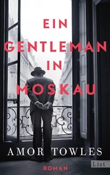 Ein Gentleman in Moskau - Amor Towles