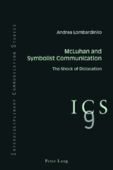 McLuhan and Symbolist Communication - Andrea Lombardinilo