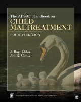 The APSAC Handbook on Child Maltreatment - Klika, J. Bart; Conte, Jon R.