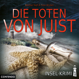 Insel-Krimi 1: Die Toten von Juist - Markus Topf, Timo Reuber