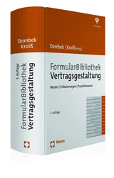FormularBibliothek Vertragsgestaltung - Dombek, Bernhard; Kroiß, Ludwig