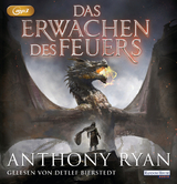 Das Erwachen des Feuers - Anthony Ryan