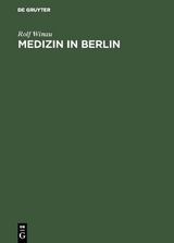 Medizin in Berlin - Rolf Winau
