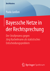 Bayessche Netze in der Rechtsprechung - Paola Janßen