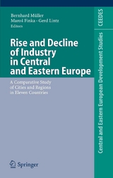 Rise and Decline of Industry in Central and Eastern Europe - 