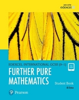 Pearson Edexcel International GCSE (9-1) Further Pure Mathematics Student Book - Parkes, Brenda; Datoo, Ali
