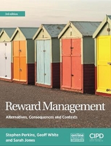 Reward Management : Alternatives, Consequences and Contexts - Perkins