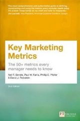 Key Marketing Metrics - Farris, Paul; Bendle, Neil; Pfeifer, Phillip; Reibstein, David