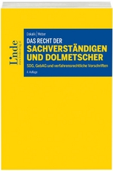 Das Recht der Sachverständigen und Dolmetscher - Dokalik, Dietmar; Weber, Martin