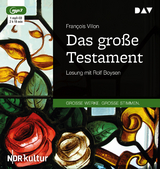 Das große Testament - Francois Villon