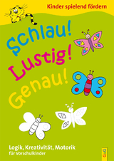 Schlau - Lustig - Genau / Vorschule - Gressl, Engelbert
