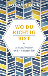 Wo du richtig bist - Tomas Sjödin