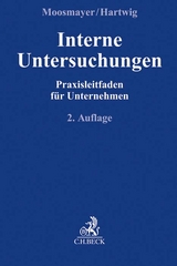 Interne Untersuchungen - Moosmayer, Klaus; Hartwig, Niels