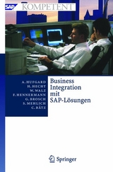 Business Integration mit SAP-Lösungen - Andreas Hufgard, Heiko Hecht, Wolfgang Walz, Frank Hennermann, Gerald Brosch, Sabine Mehlich, Christian Bätz