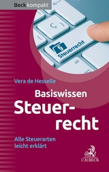 Basiswissen Steuerrecht (Steuerrecht kompakt) - Vera de Hesselle