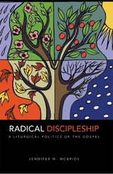 Radical Discipleship -  Jennifer  M. McBride