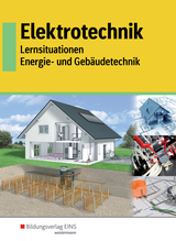 Elektrotechnik - Eberle, Ulrich; Körber, Matthias; Lauterbach, Friedrich; Postl, Dieter; Rebennack, Kurt; Röpke, Detlev; Schmidt, Wolfgang E.; Schmitt, Michael; Schmidt, Wolfgang E.