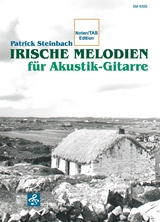 Irische Melodien für Akustik-Gitarre - Patrick Steinbach