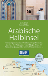 DuMont Reise-Handbuch Reiseführer Arabische Halbinsel - Heck, Gerhard; Wöbcke, Manfred