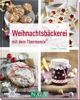 Weihnachtsbäckerei mit dem Thermomix ® - Simone Filipowsky