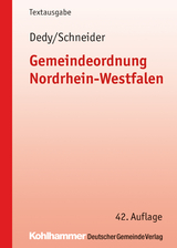 Gemeindeordnung Nordrhein-Westfalen - Dedy, Helmut; Schneider, Bernd Jürgen