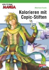 How To Draw Manga: Kolorieren mit Copic-Stiften - Midorihana Yasaiko