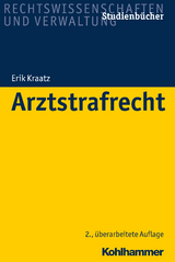 Arztstrafrecht - Kraatz, Erik