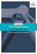iOS Programming - Keur, Christian; Hillegass, Aaron