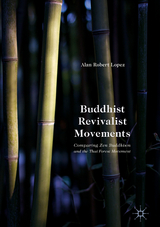 Buddhist Revivalist Movements - Alan Robert Lopez