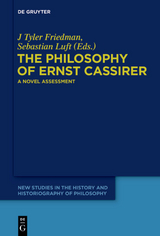 The Philosophy of Ernst Cassirer - 