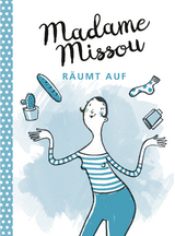 Madame Missou räumt auf - Madame Missou