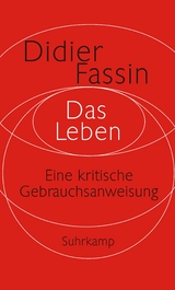 Das Leben - Didier Fassin