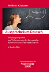 Aussprachekurs Deutsch - Kaunzner, Ulrike A.