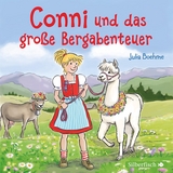 Conni und das große Bergabenteuer (Meine Freundin Conni - ab 6) - Julia Boehme