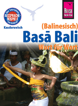 Reise Know-How Sprachführer Basa Bali (Balinesisch) - Wort für Wort - Spitzing, Günter