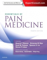 Essentials of Pain Medicine - Benzon, Honorio; Raja, Srinivasa N.; Fishman, Scott M; Liu, Spencer S; Cohen, Steven P