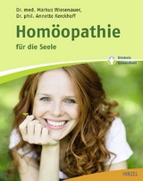 Homöopathie für die Seele - Markus Wiesenauer, Annette Kerckhoff