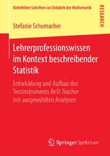 Lehrerprofessionswissen im Kontext beschreibender Statistik - Stefanie Schumacher