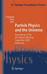 Particle Physics and the Universe - 